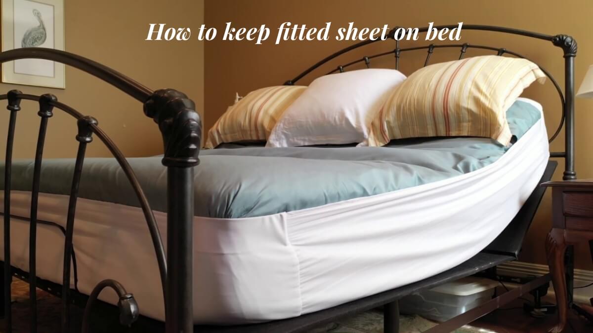 How to Keep a Fitted Sheet on Bed 9 Expert Ways for a Perfectly Tucked Sheet Sonoro Kate